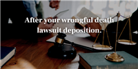 After-your-wrongful-death-lawsuit-deposition.
